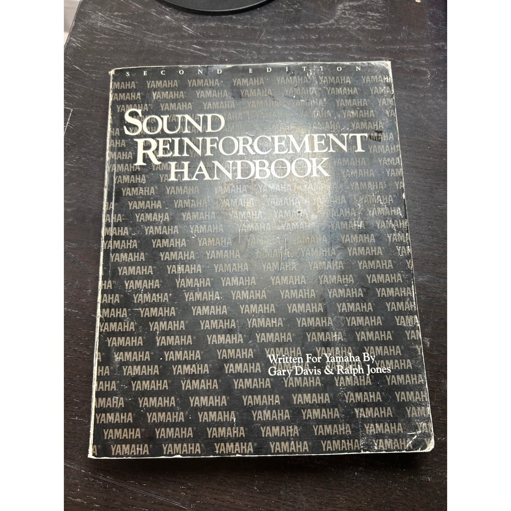 Yamaha Sound Reinforcement Handbook 2nd Ed Gary‎ Davis Ralph Jones Hal Leonard